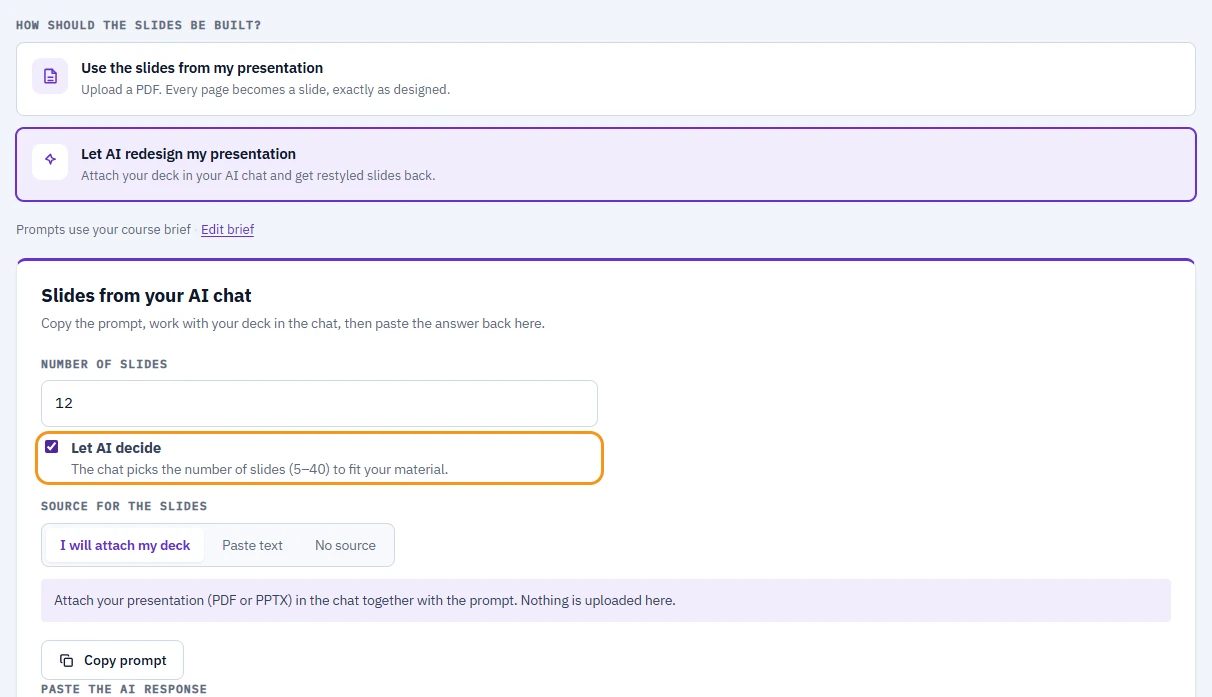 Slides step with Let AI redesign my presentation selected and the Slides from your AI chat panel showing Number of slides, the Let AI decide checkbox, Source for the slides and the Copy prompt button