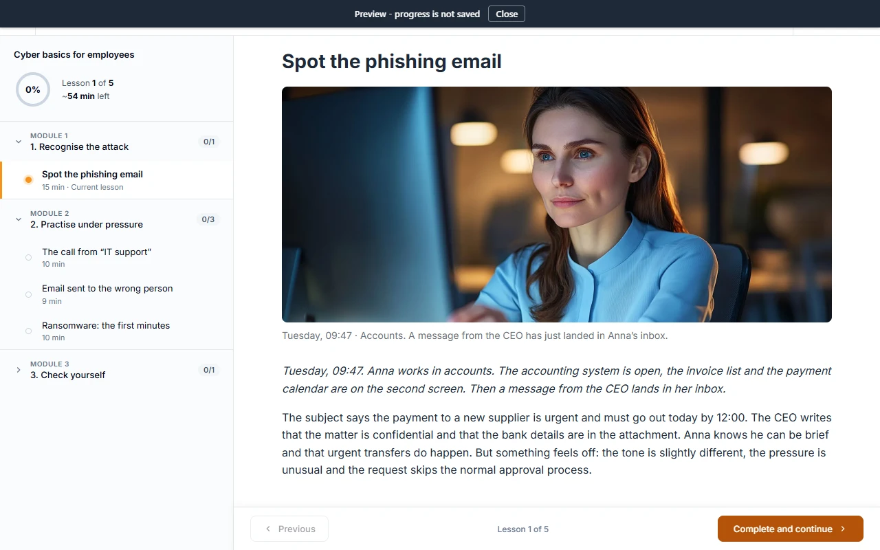 Course preview in a new tab: a bar saying Preview - progress is not saved with a Close button, the module and lesson list on the left, and the first lesson Spot the phishing email open